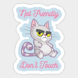 Angry Cat - Not Friendly, Don't Touch Sticker